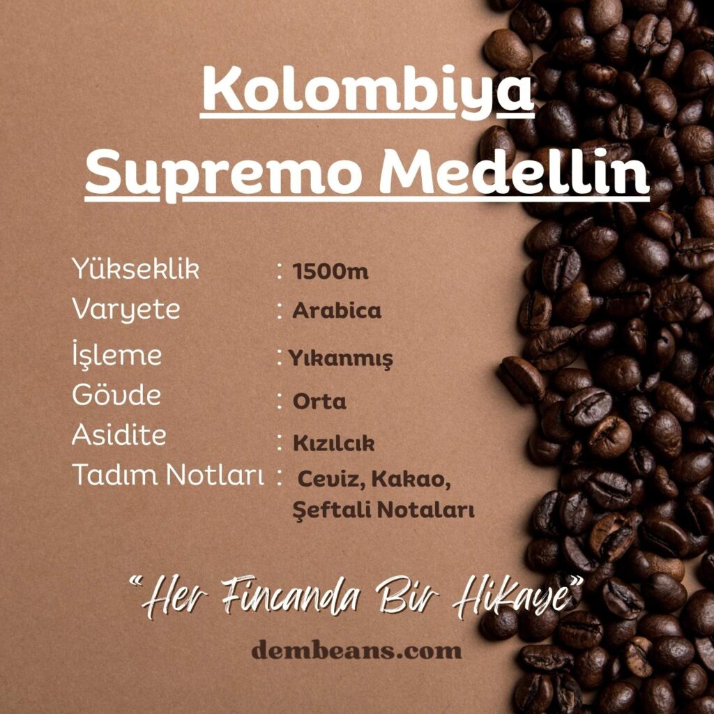 Kolombiya Supremo Medellin Yöresel Kahve 17-18